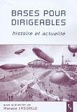 Base pour dirigeables : Histoire et actualité