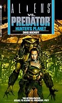 Hunter's Planet: Aliens vs. Predator