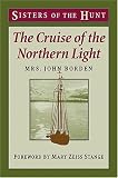 The Cruise of the Northern Light (Sisters of the Hunt) (Sisters of the Hunt)