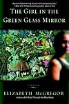 The Girl in the Green Glass Mirror
