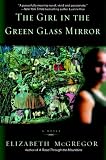 The Girl in the Green Glass Mirror