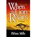 When The Lion Roars
