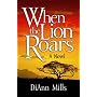 When the Lion Roars
