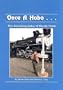 Once A Hobo : The Autobiography of Monte Holm