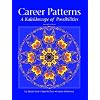 Career Patterns: A Kaleidoscope of Possibilities (2nd Edition)