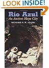 Rio Azul: An Ancient Maya City