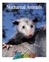 Nocturnal Animals (Zoobooks Series)