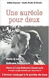 Une auréole pour deux : Maria et Luigi Beltrame Quattrocchi