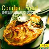 Comfort Food: Soups/Stew/Casseroles/One Dish Fare/Salads/Sides/Breads/Muffins/Snacks/Desserts (Land O' Lakes)