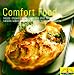 Comfort Food: Soups/Stew/Casseroles/One Dish Fare/Salads/Sides/Breads/Muffins/Snacks/Desserts (Land O' Lakes)