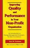 Improving Quality and Performance in Your Non-Profit Organization
