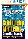 Relationship Marketing: Winning and Keeping Customers (Cim Professional Development S.)