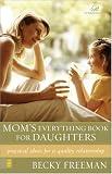 Moms Everything Book for Daughters