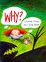 Why? (Picture Books)