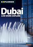 Explorer Dubai: Live Work Explore [Wi...