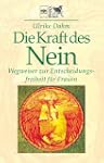 Die Kraft des Nein