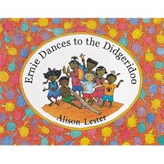 Ernie Dances to the Didgeridoo: For the Children of Gunbalanya