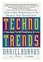 Technotrends: How to Use Technology to Go Beyond the Competition