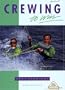Crewing to Win (Sail to Win S.)