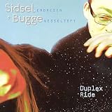 Revue Sidsel Endresen & Bugge Wesse  / Duplex Ride