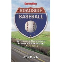 Roadside Baseball : Uncovering hidden treasures from our national pastime