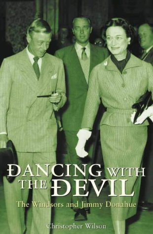 DANCING WITH THE DEVIL: THE WINDSORS AND JIMMY DONAHUE
