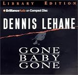 View Book 'Gone, Baby, Gone (Patrick Kenzie/Angela Gennaro)' 