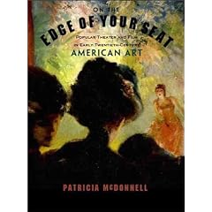 On the Edge of Your Seat: Popular Theater and Film in Early Twentieth-Century American Art