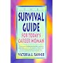 The Survival Guide for Today's Career Woman