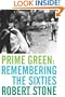 Prime Green: Remembering the Sixties
