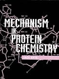 Mechanism in Protein Chemistry