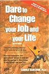Dare to Change Your Job and Your Life