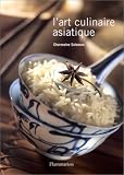 Revue Flammarion  / L'Art culinaire asiatique