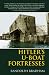 Hitler's U-Boat Fortresses