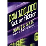 Dow 100,000: Fact or Fiction