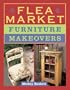 Flea Market Furniture Makeovers