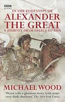 In the Footsteps of Alexander the Great