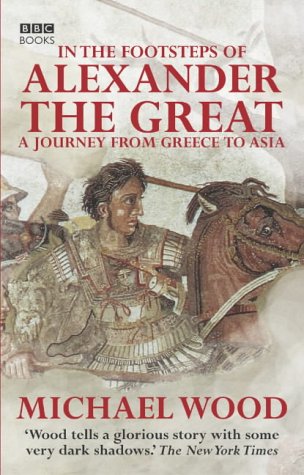 In the Footsteps of Alexander the Great