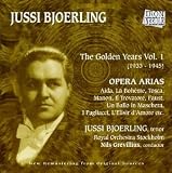 Jussi Bjoerling: The Golden Years Vol. 1