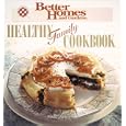 Healthy Family Cookbook (Better Homes and Gardens Test Kitchen)