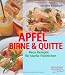 Apfel, Birne & Quitte.