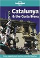 Lonely Planet Catalunya & the Costa Brava (Lonely Planet Catalunya and the Costa Brava)