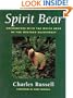 Spirit Bear: Encounters with the White Bear of the Western Rainforest
