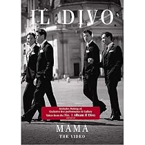 Il Divo - Mama [DVD]