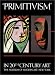 Books : "Primitivism" in 20th Century Art: Affinity of the Tribal and the Modern