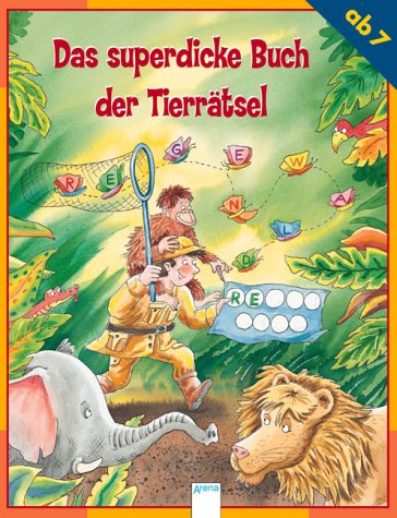 Das superdicke Buch der Tierr�tsel