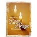 De l'usage des bougies en Magie : 44 rituels in�dits