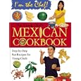 The Young Chef's Mexican Cookbook (I'm the Chef)