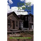 ghost towns colorado style central region