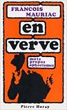 Francois Mauriac en verve (En verve, 19)
